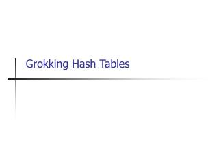 Grokking Hash Tables