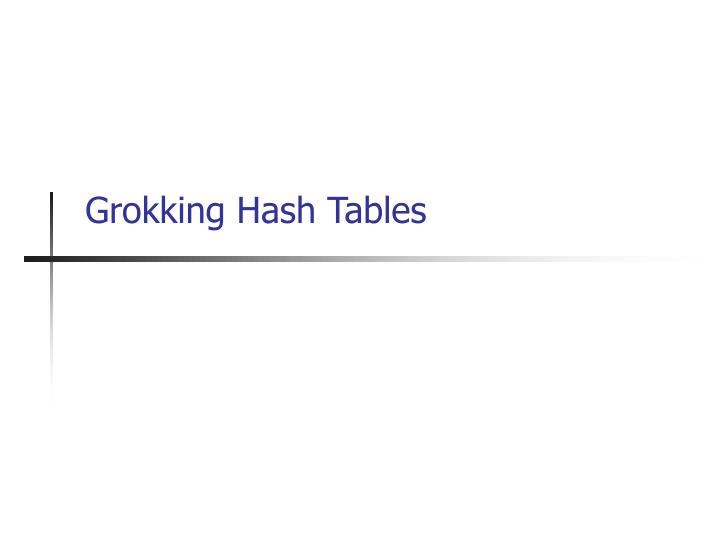 grokking hash tables