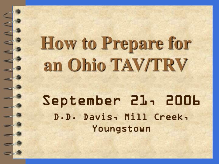 how to prepare for an ohio tav trv