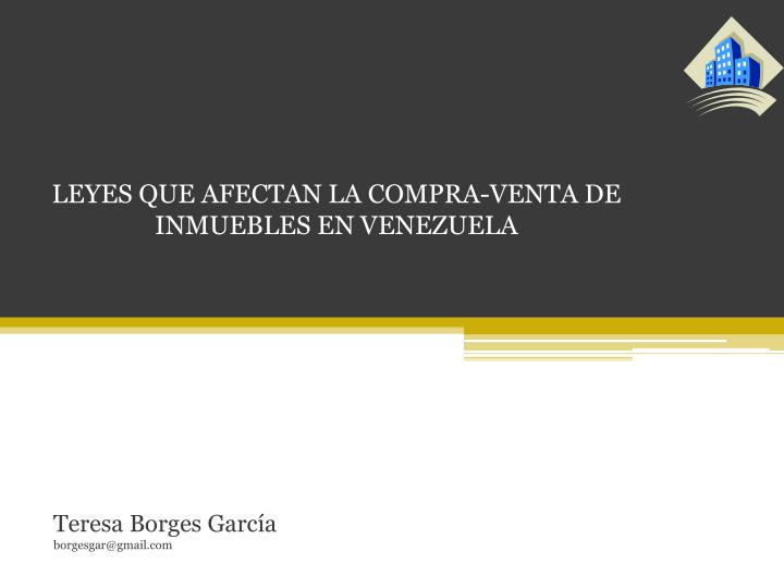 leyes que afectan la compra venta de inmuebles en venezuela