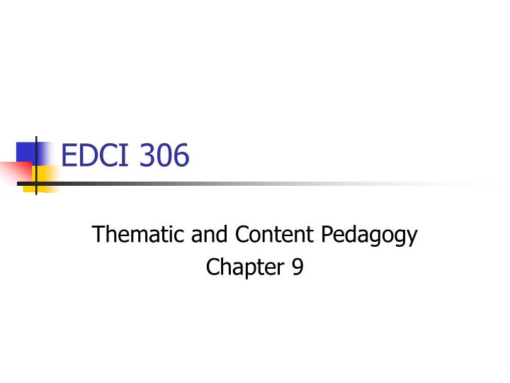 edci 306