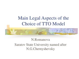 Main Legal Aspects of the Choice of TTO Model