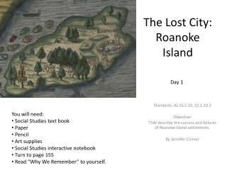 The Lost City: Roanoke Island
