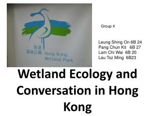 Wetland Ecology and Conversation in Hong Kong