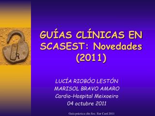 gu as cl nicas en scasest novedades 2011