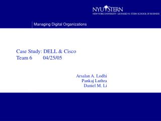 Case Study: DELL &amp; Cisco Team 6 04/25/05