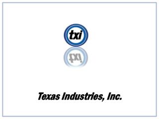 Texas Industries, Inc.