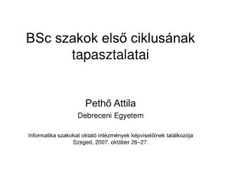 bsc szakok els ciklus nak tapasztalatai