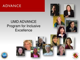 UMD ADVANCE Program for Inclusive Excellence