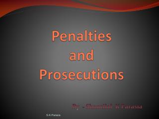 Penalties and Prosecutions