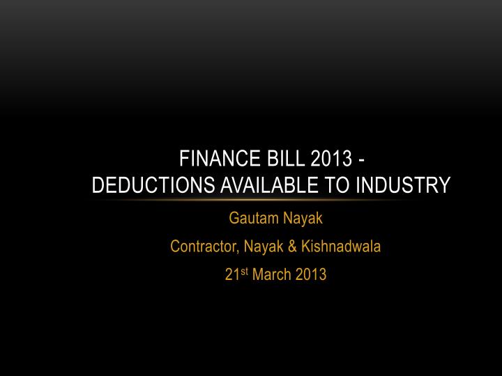 finance bill 2013 deductions available to industry