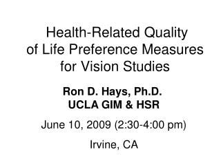 Health-Related Quality of Life Preference Measures for Vision Studies
