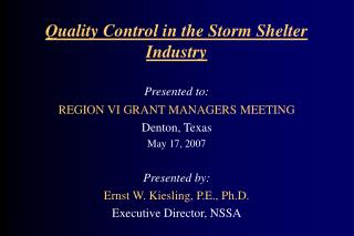 Quality Control in the Storm Shelter Industry
