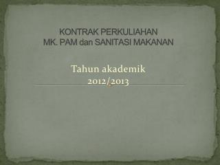 kontrak perkuliahan mk pam dan sanitasi makanan