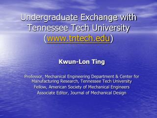 Undergraduate Exchange with Tennessee Tech University ( tntech )