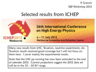 Selected results from ICHEP