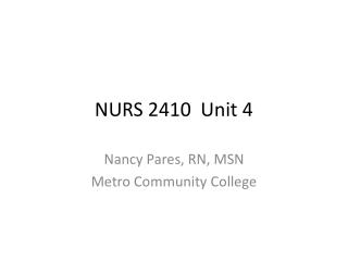 NURS 2410 Unit 4