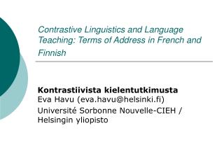 Contrastive Linguistics and Language Teaching: Terms of Address in French and Finnish