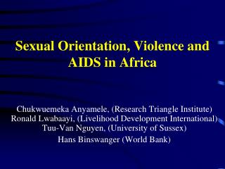 Sexual Orientation, Violence and AIDS in Africa