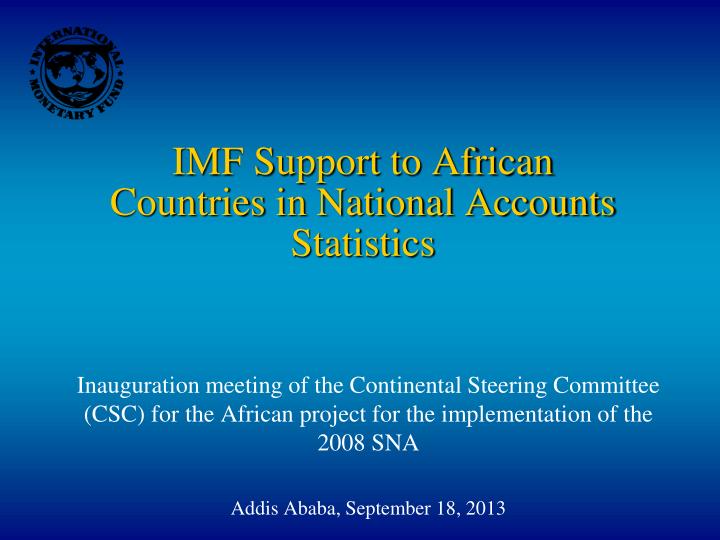 imf support to african countries in national accounts statistics