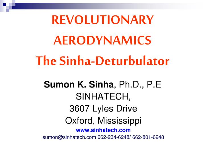 revolutionary aerodynamics the sinha deturbulator
