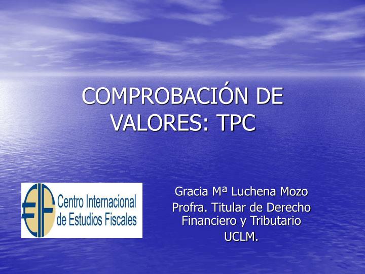 comprobaci n de valores tpc