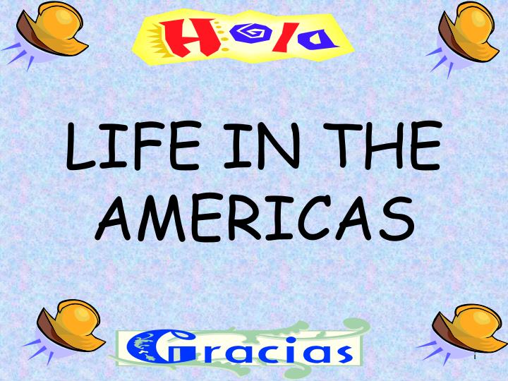 life in the americas