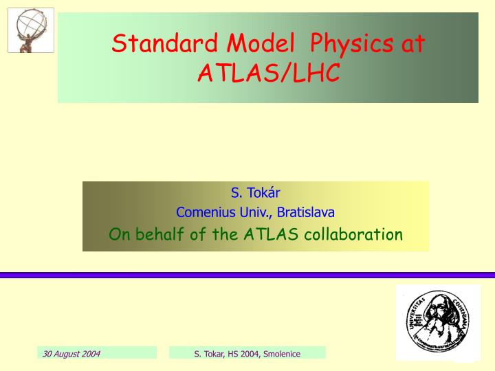 standard model physics at atlas lhc