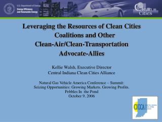 Leveraging the Resources of Clean Cities Coalitions and Other Clean-Air/Clean-Transportation