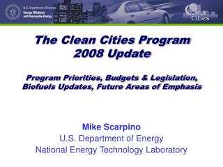 Mike Scarpino U.S. Department of Energy National Energy Technology Laboratory