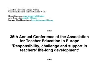 *** 35th Annual Conference of the Association for Teacher Education in Europe