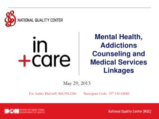 Mental Health, Addictions Counseling and Medical Services Linkages