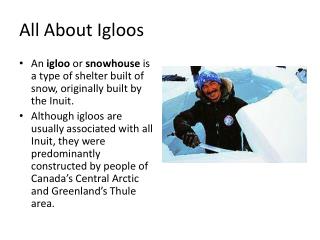 All About Igloos