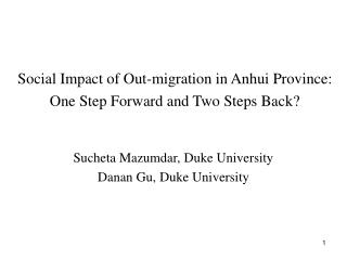 Social Impact of Out-migration in Anhui Province: One Step Forward and Two Steps Back?