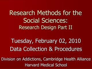 Research Methods for the Social Sciences: Research Design Part II