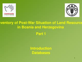 Inventory of Post-War Situation of Land Resources in Bosnia and Herzegovina