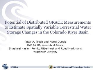 Peter A. Troch and Matej Durcik HWR-SAHRA, University of Arizona