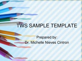 TWS SAMPLE TEMPLATE