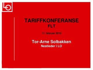 tor arne solbakken nestleder i lo