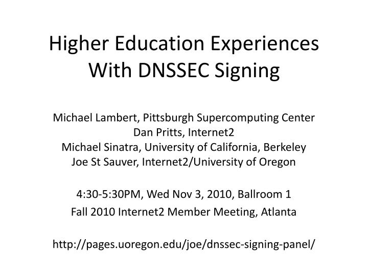 higher education experiences with dnssec signing