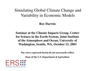Simulating Global Climate Change and Variability in Economic Models