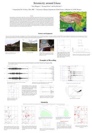 Seismicity around Lhasa Tsoja Wangmo 1) , Norsang Gelsor 1) and Jens Havskov 2)