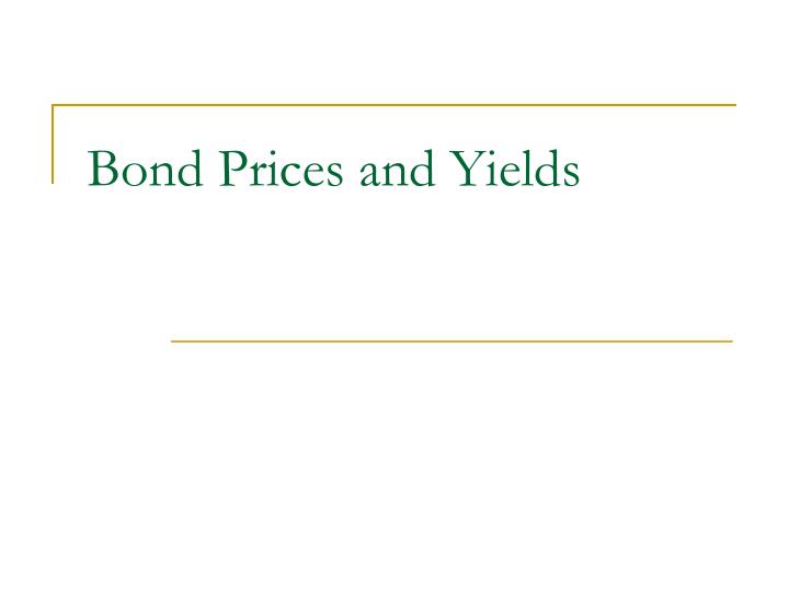 bond prices and yields
