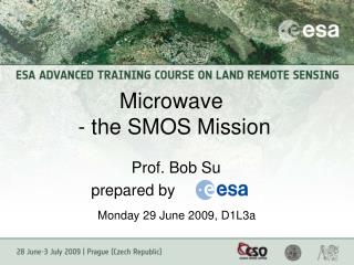 Microwave - the SMOS Mission