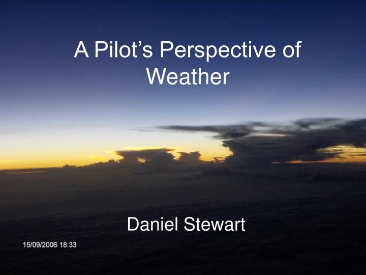 a pilot s perspective of weather
