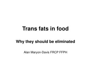 Trans fats in food