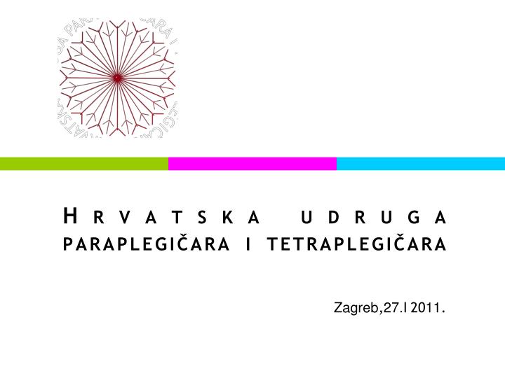 hrvatska udruga paraplegi ara i tetraplegi ara