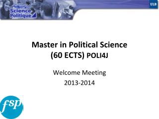 Master in Political Science (60 ECTS) POLI4J