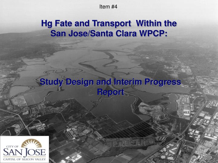 hg fate and transport within the san jose santa clara wpcp