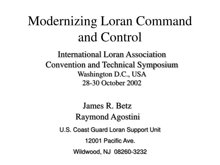 modernizing loran command and control
